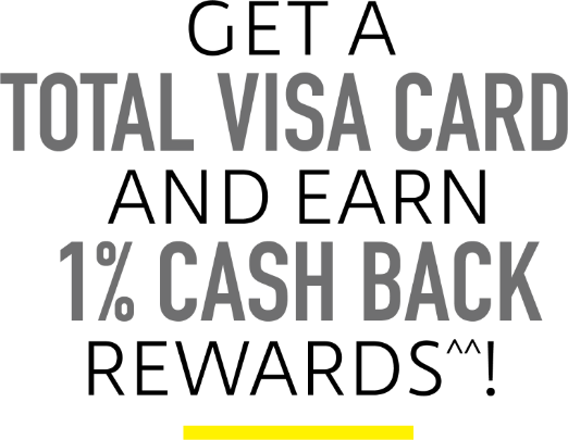 Get a Total Visa Card and earn 1% cash back